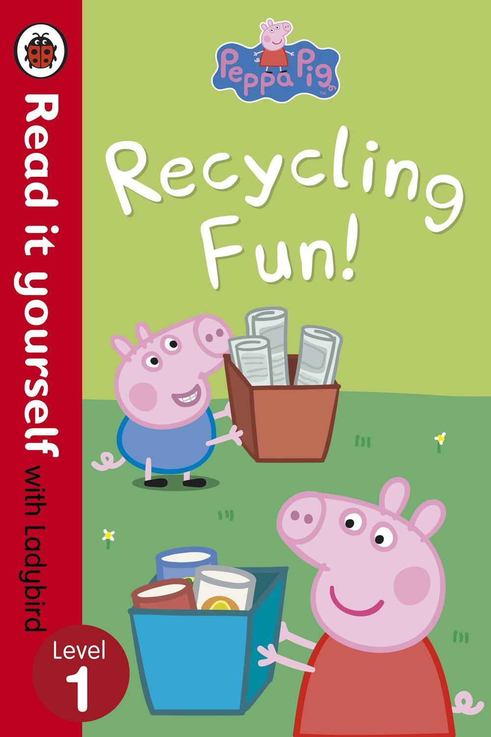Cover: 9780723272847 | Peppa Pig: Recycling Fun - Read it yourself with Ladybird | Level 1