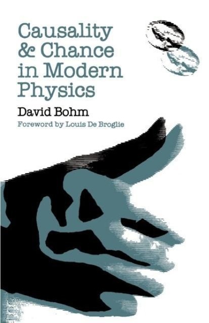 Cover: 9780812210026 | Causality and Chance in Modern Physics | David Bohm | Taschenbuch