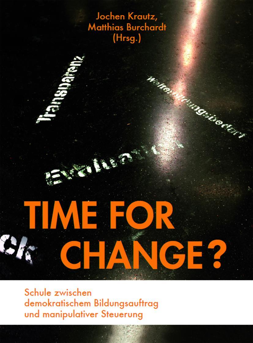 Cover: 9783867364218 | Time for Change? | Jochen Krautz (u. a.) | Taschenbuch | Deutsch