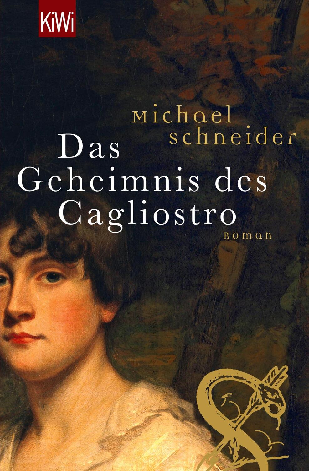 Cover: 9783462040241 | Das Geheimnis des Cagliostro | Roman | Michael Schneider | Taschenbuch