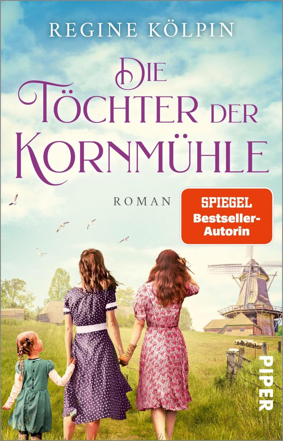 Cover: 9783492318662 | Die Töchter der Kornmühle | Roman Gefühlvoller Nordsee-Roman | Kölpin