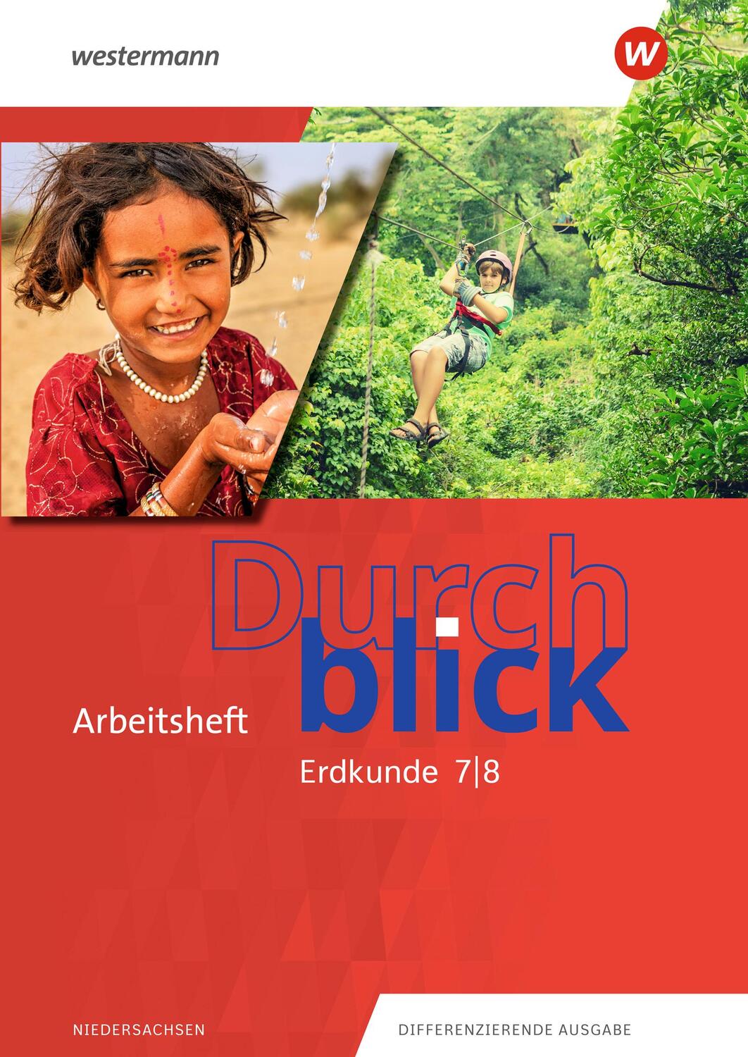 Cover: 9783141157246 | Durchblick Erdkunde 7 / 8. Arbeitsheft. Für Niedersachsen | Broschüre