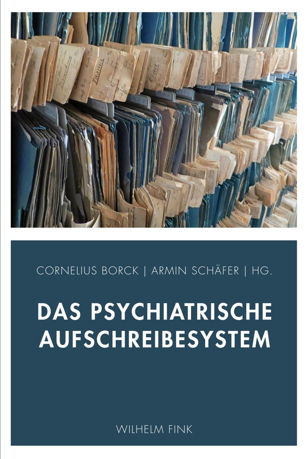 Cover: 9783770557738 | Das psychiatrische Aufschreibesystem | Cornelius Borck | Taschenbuch