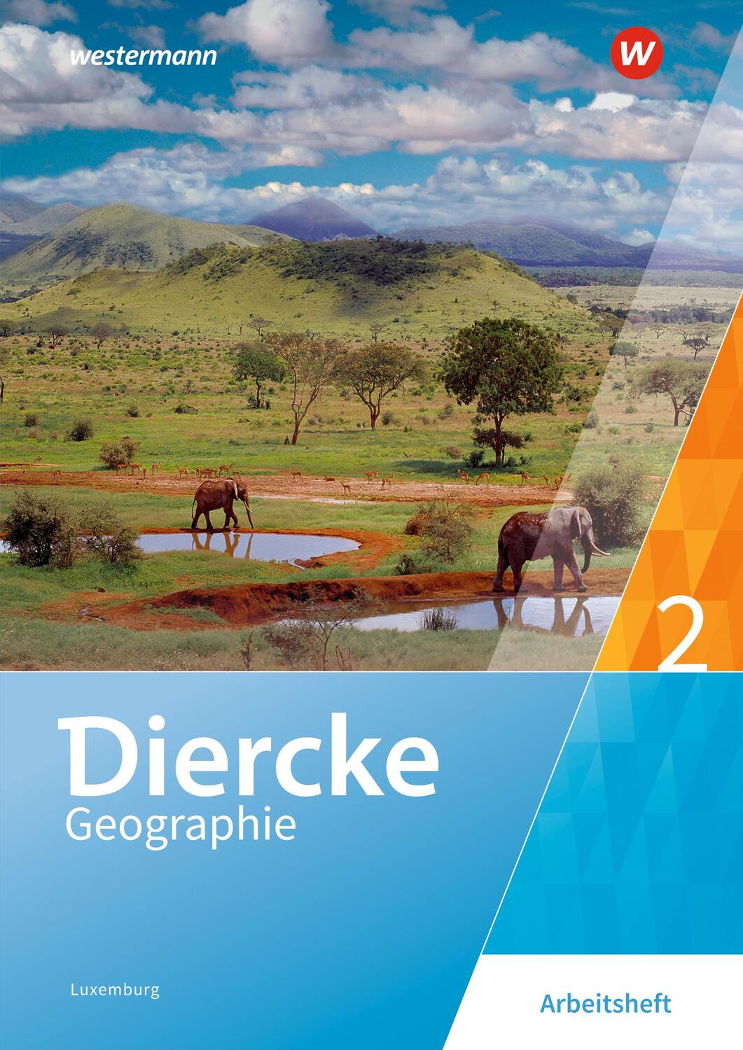 Cover: 9783141010244 | Diercke Geographie 2. Arbeitsheft. Für Luxemburg | Ausgabe 2019 | 2019