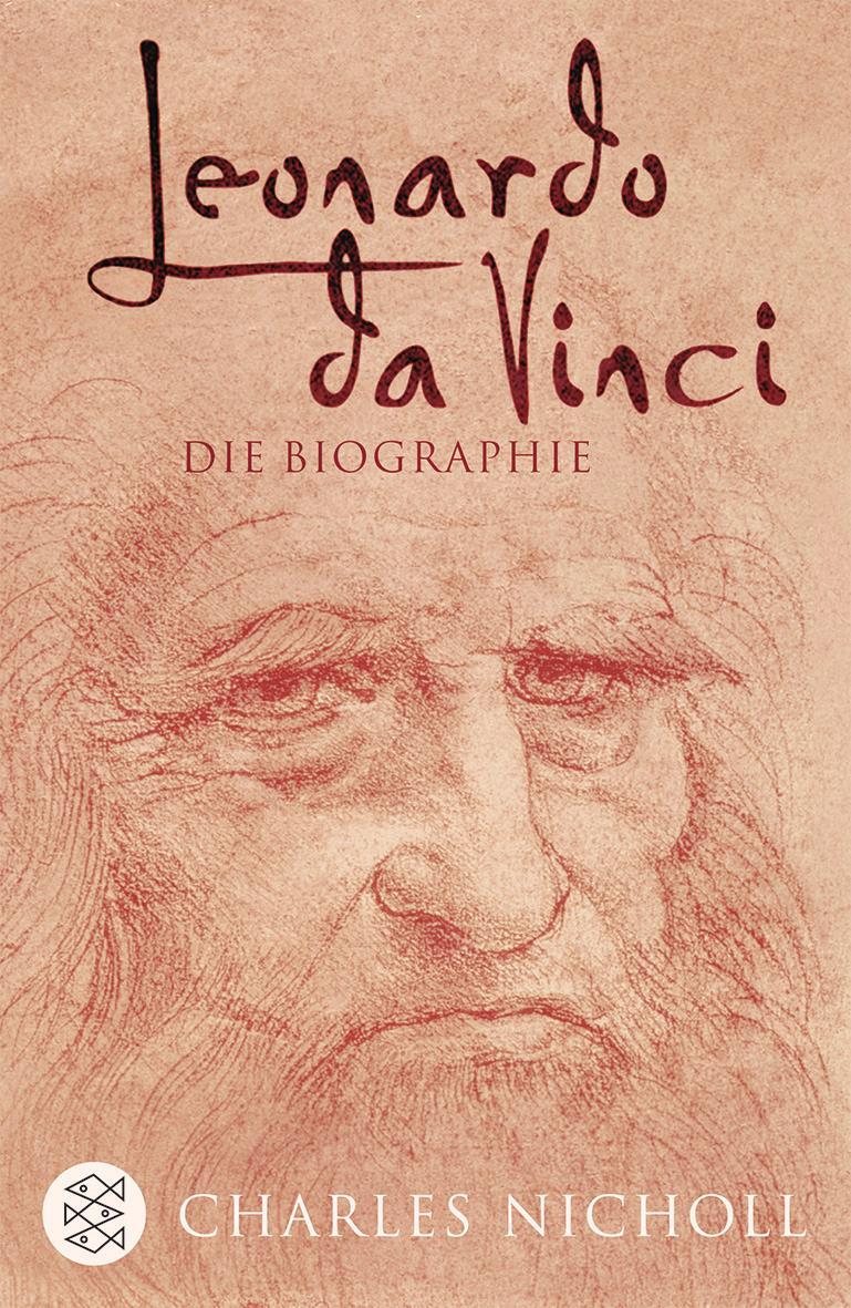 Cover: 9783596169207 | Leonardo da Vinci | Die Biographie | Charles Nicholl | Taschenbuch