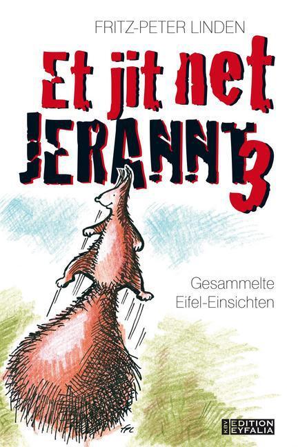 Cover: 9783954413300 | Et jit net jerannt. Bd.3 | Gesammelte Eifel-Einsichten | Linden | Buch