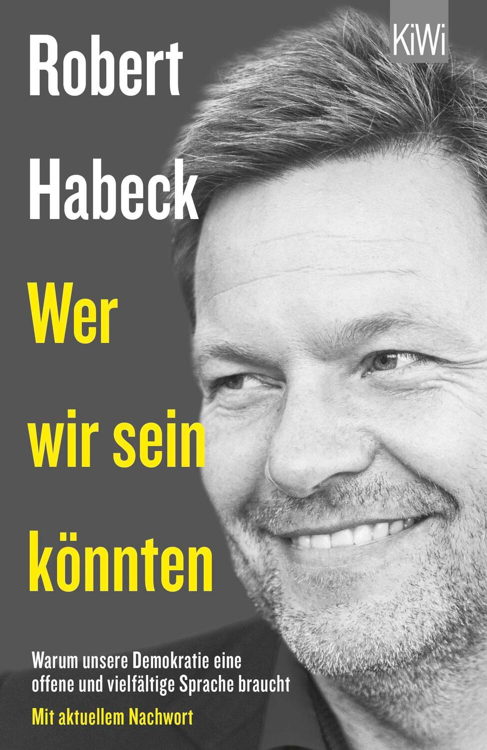 Cover: 9783462054262 | Wer wir sein könnten | Robert Habeck | Taschenbuch | 144 S. | Deutsch