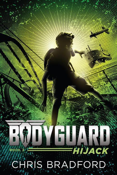 Cover: 9781524737016 | Bodyguard: Hijack (Book 3) | Chris Bradford | Taschenbuch | Bodyguard
