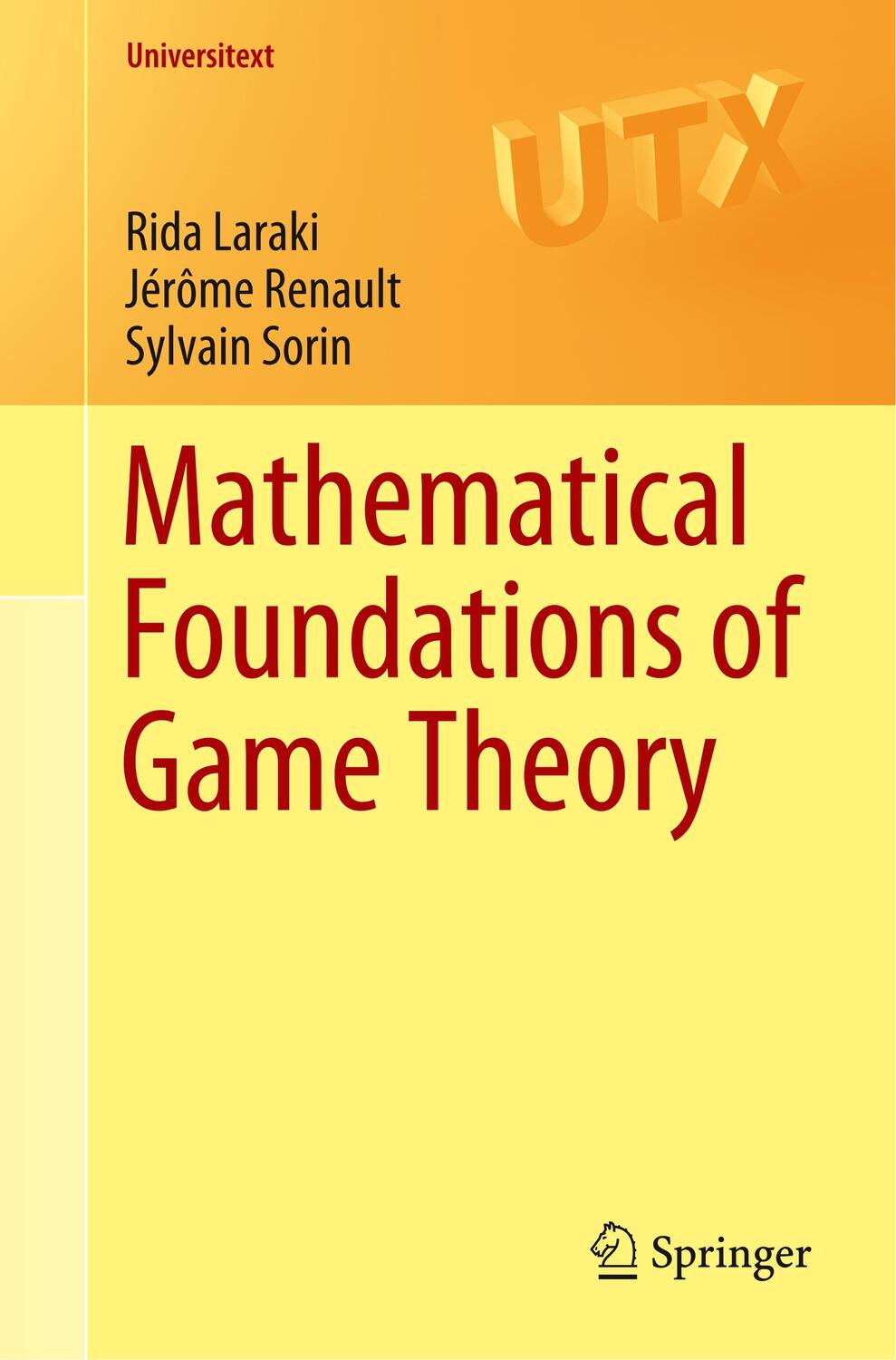 Cover: 9783030266455 | Mathematical Foundations of Game Theory | Rida Laraki (u. a.) | Buch