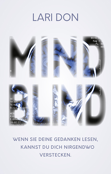 Cover: 9783772527869 | Mind Blind | Lari Don | Buch | 340 S. | Deutsch | 2019