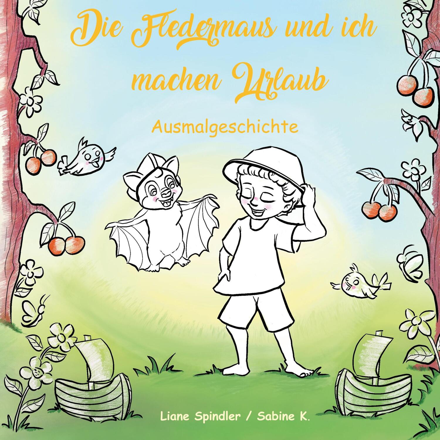 Cover: 9783756232598 | Die Fledermaus und ich machen Urlaub | Liane Spindler (u. a.) | Buch