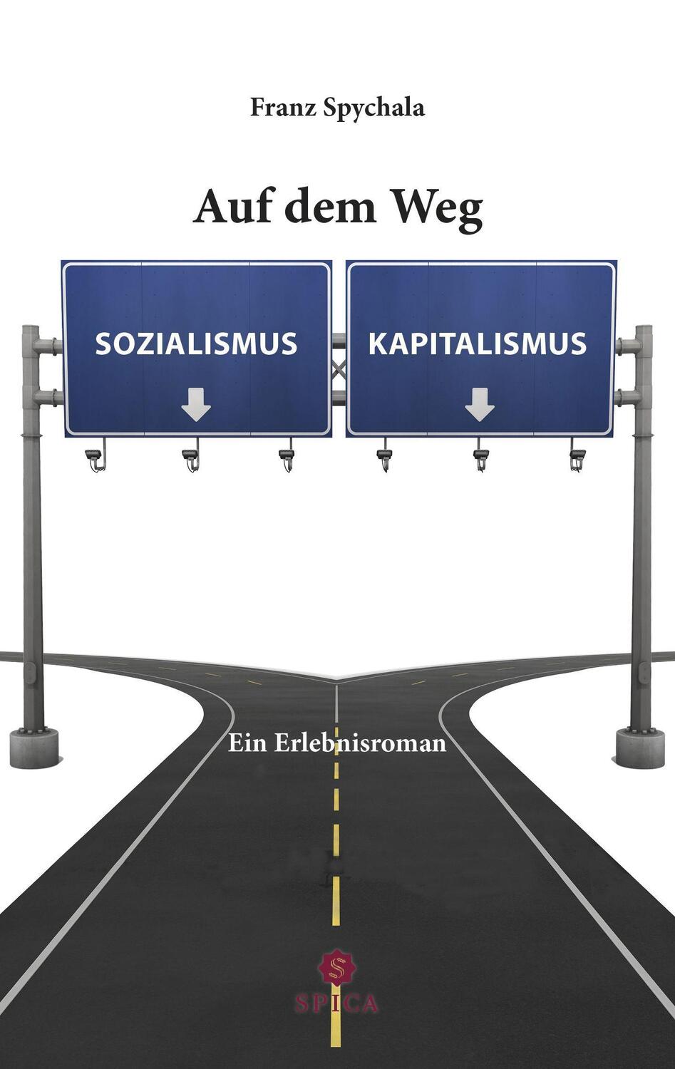 Cover: 9783985031177 | Auf dem Weg zum ... | Sozialismus - Kapitalismus | Franz Spychala