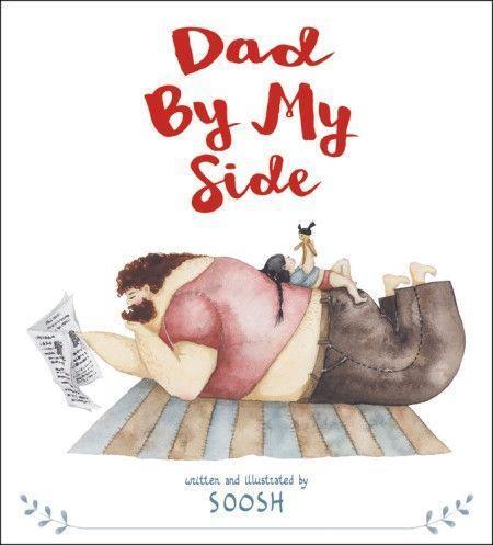 Cover: 9780316438087 | Dad by My Side | Soosh | Buch | Gebunden | Englisch | 2018