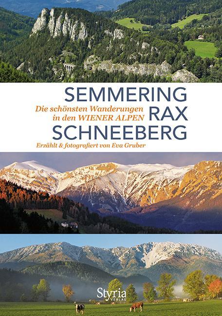 Cover: 9783222136542 | Semmering, Rax und Schneeberg | Eva Gruber | Taschenbuch | Deutsch