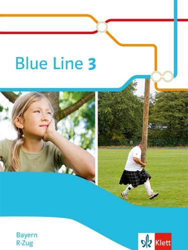 Cover: 9783125482630 | Blue Line 3 R-Zug. Schülerbuch (Hardcover) Klasse 7. Ausgabe Bayern