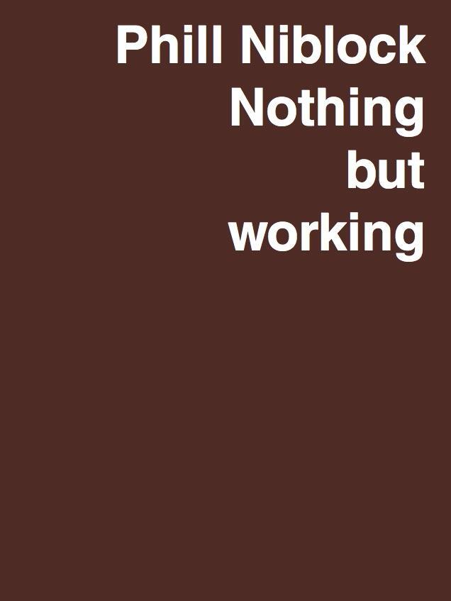 Cover: 9783753304175 | Phill Niblock. Nothing but working A Retrospective | Buch | 112 S.