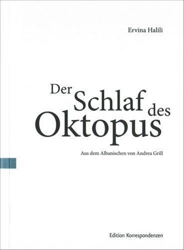 Cover: 9783902951212 | Der Schlaf des Oktopus | Gedichte, Alban/dt, tradukita poezio | Halili