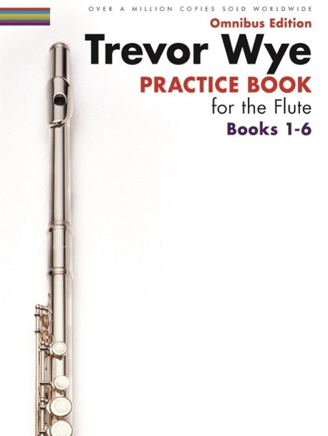 Cover: 9781783054251 | Trevor Wye Practice Book for the Flute Books 1-6 | Trevor Wye | Buch