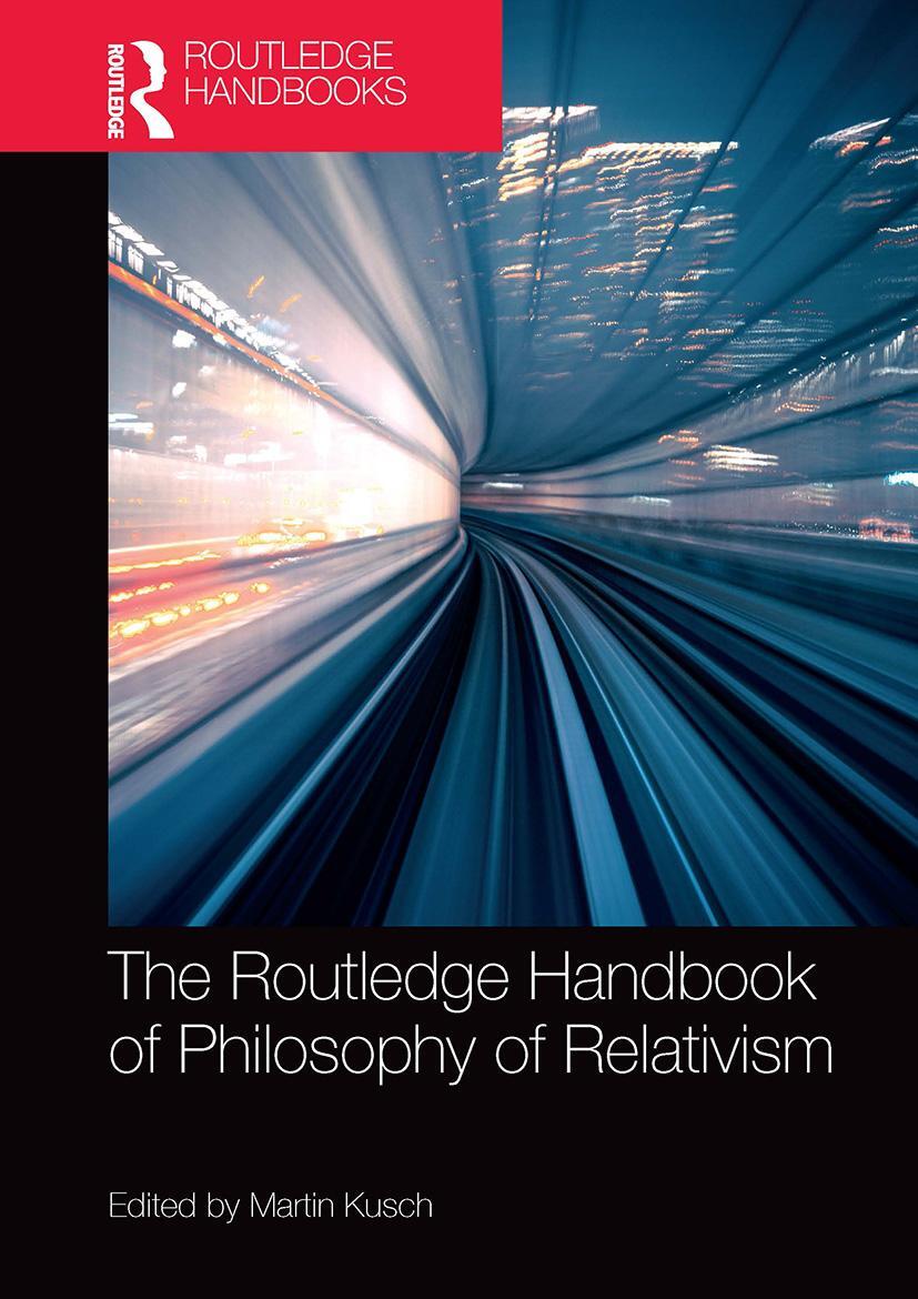 Cover: 9781032570334 | The Routledge Handbook of Philosophy of Relativism | Martin Kusch