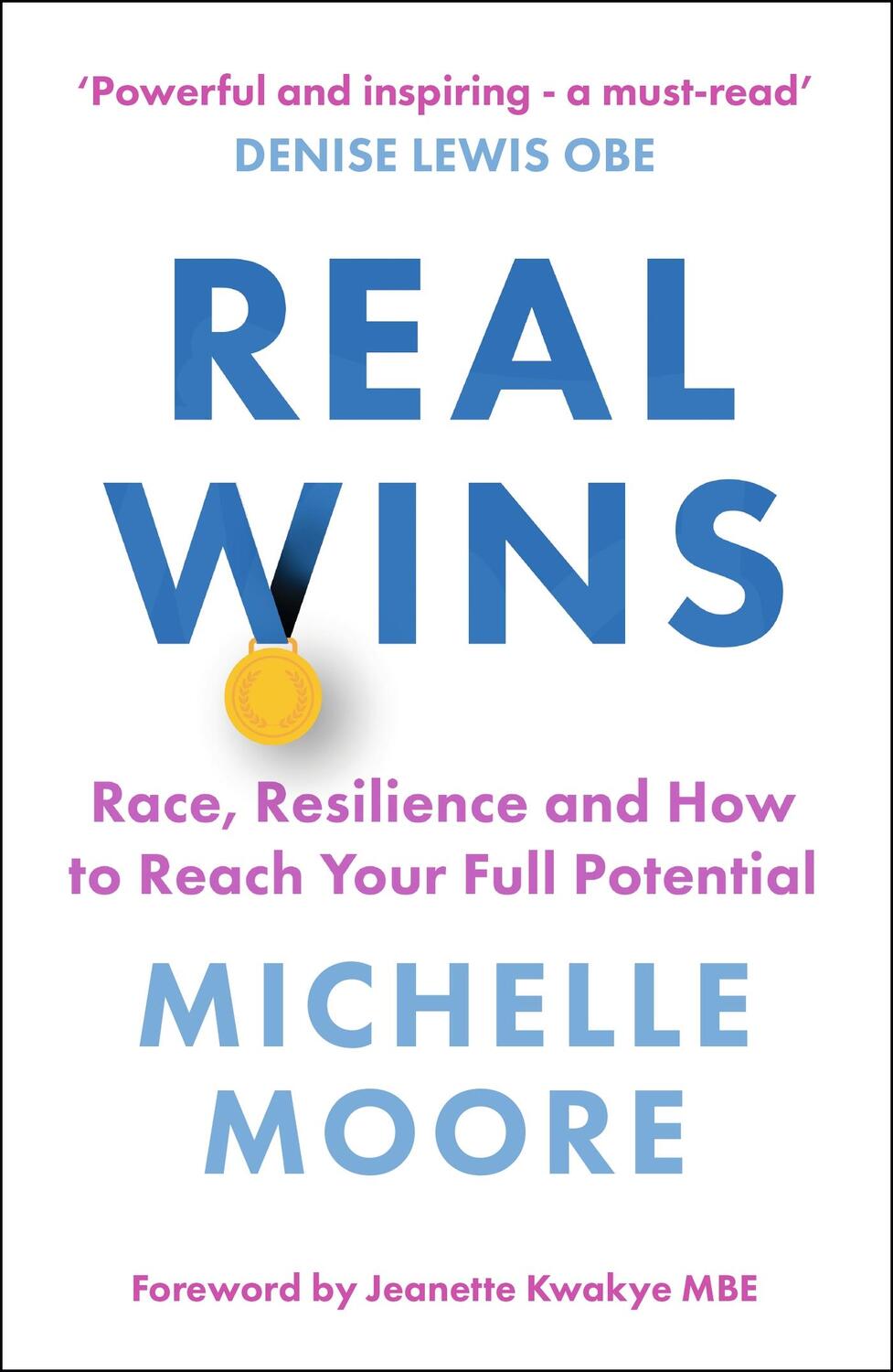 Cover: 9781529359640 | Real Wins | Race, Resilience and How to Reach Your Full Potential
