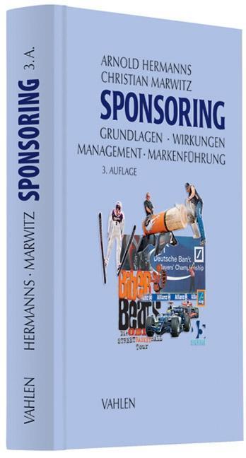 Cover: 9783800634316 | Sponsoring | Grundlagen, Wirkungen, Management, Markenführung | Buch