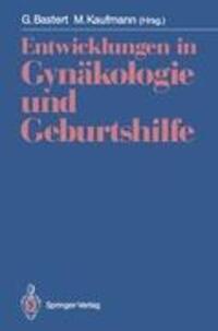 Cover: 9783540538899 | Entwicklungen in Gynäkologie und Geburtshilfe | Kaufmann (u. a.)