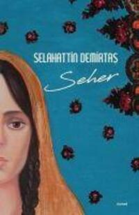 Cover: 9786052318003 | Seher | Selahattin Demirtas | Taschenbuch | Türkisch | 2000