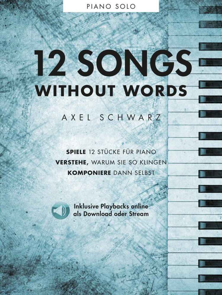 Cover: 9783954563180 | Axel Schwarz: 12 Songs Without Words | Edition | Deutsch | 2022