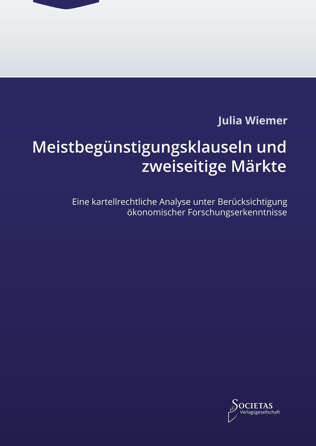 Cover: 9783944420592 | Meistbegünstigungsklauseln und zweiseitige Märkte | Julia Wiemer