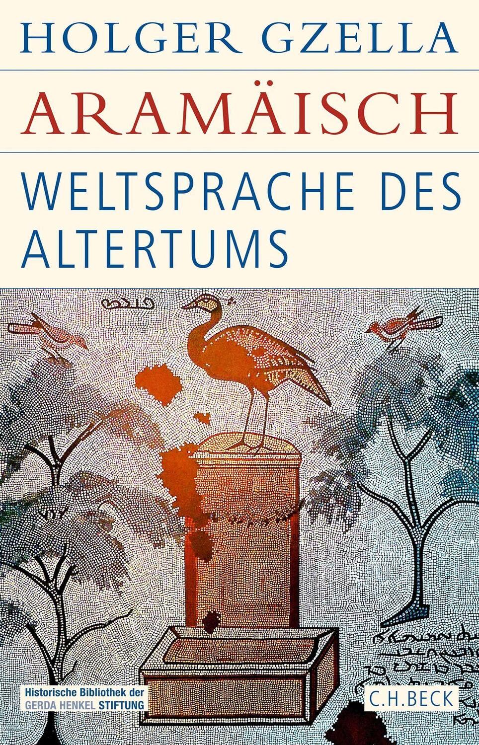 Cover: 9783406793486 | Aramäisch | Weltsprache des Altertums | Holger Gzella | Buch | Deutsch