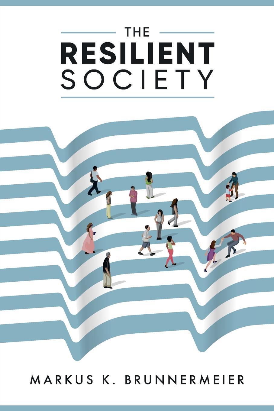 Cover: 9781737403609 | The Resilient Society | Markus Brunnermeier | Taschenbuch | Paperback
