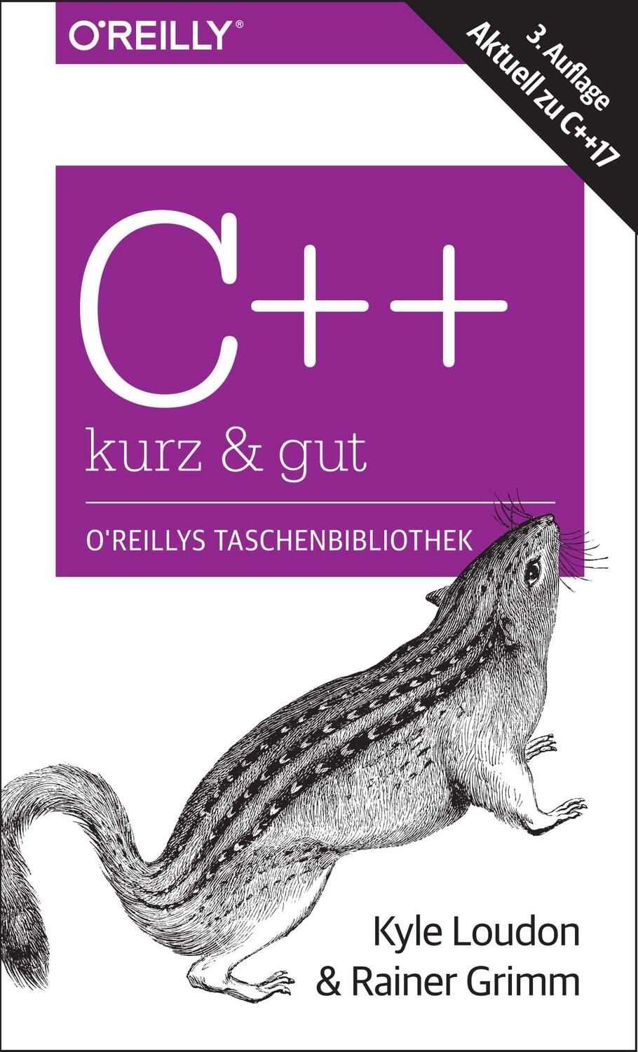 Cover: 9783960090786 | C++ - kurz & gut | Aktuell zu C++17 | Kyle Loudon (u. a.) | Buch