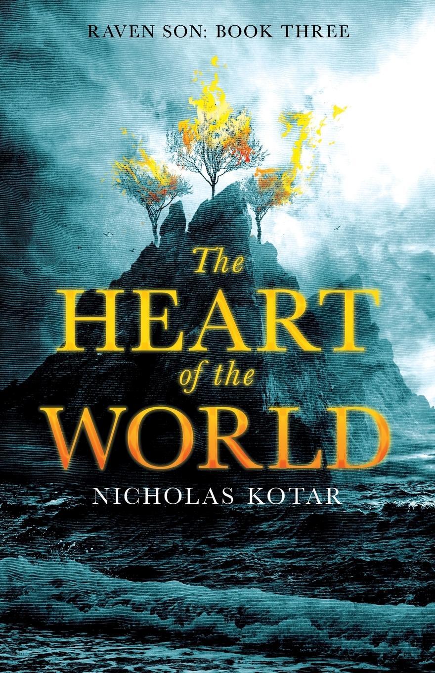Cover: 9780998847955 | The Heart of the World | Nicholas Kotar | Taschenbuch | Raven Son