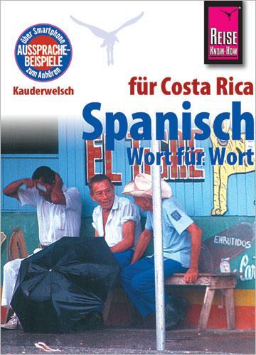 Cover: 9783831764303 | Spanisch für Costa Rica - Wort für Wort | Regine Rauin | Taschenbuch