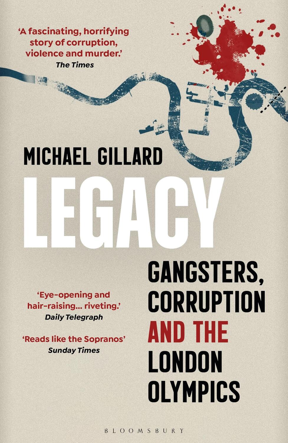 Cover: 9781448217434 | Legacy | Gangsters, Corruption and the London Olympics | Gillard