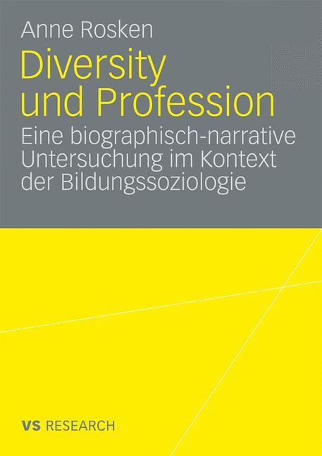 Cover: 9783531166537 | Diversity und Profession | Anne Rosken | Taschenbuch | Paperback