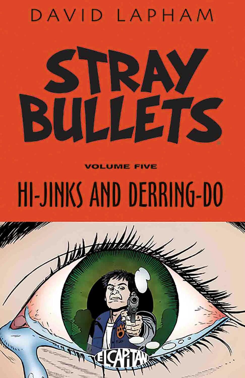 Cover: 9781632157331 | Stray Bullets Volume 5: Hi-Jinks and Derring-Do | David Lapham | Buch
