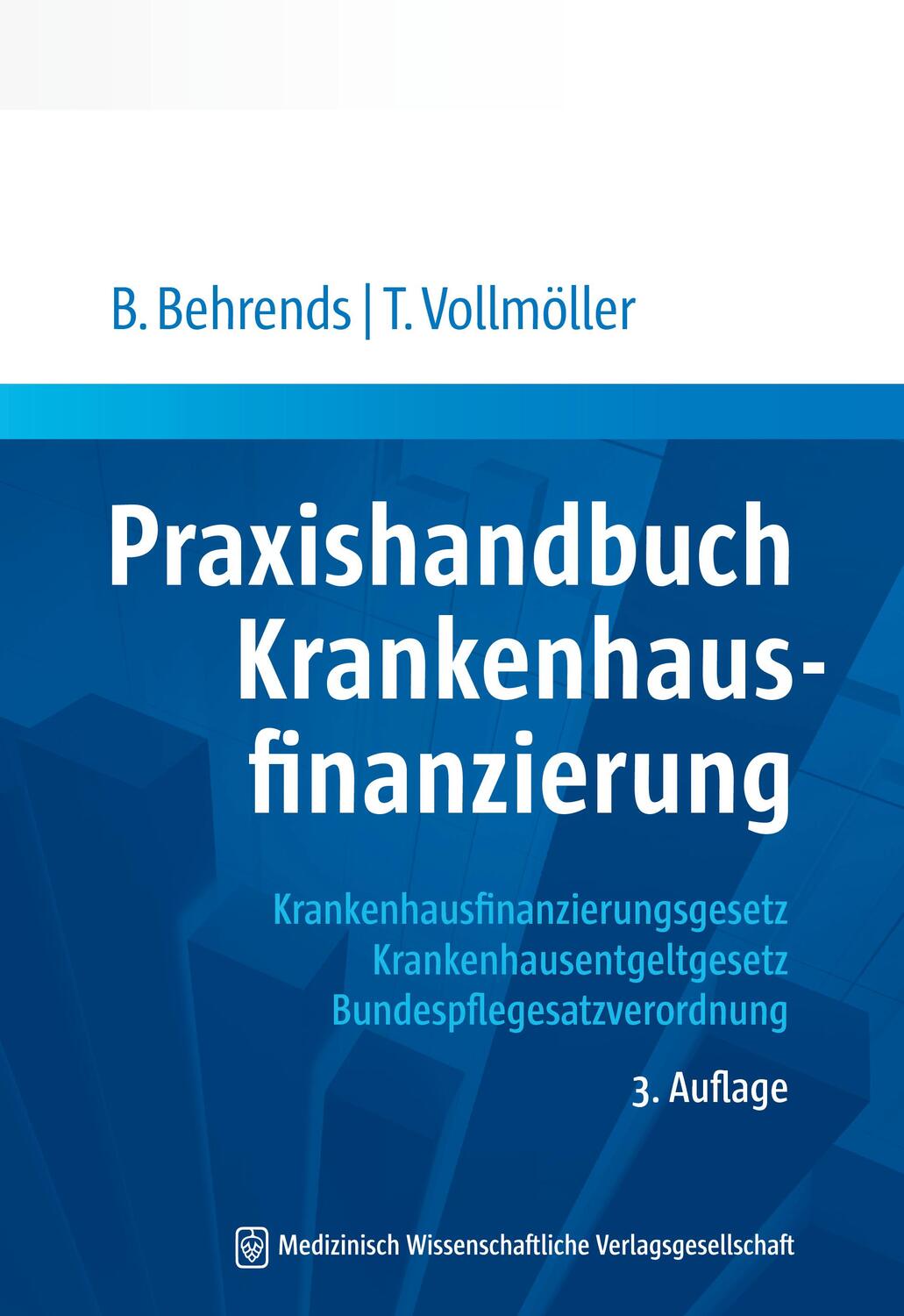 Cover: 9783954664856 | Praxishandbuch Krankenhausfinanzierung | Behrend Behrends (u. a.)