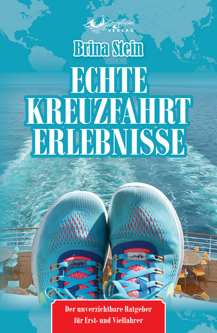 Cover: 9783948510008 | Echte Kreuzfahrterlebnisse | Brina Stein | Taschenbuch | 2019