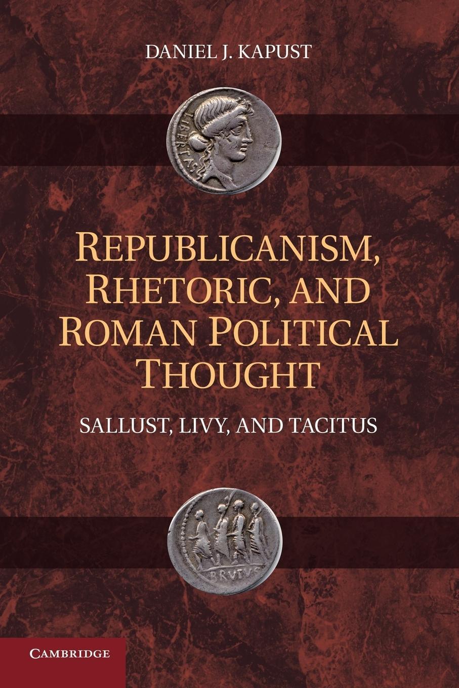 Cover: 9781107425279 | Republicanism, Rhetoric, and Roman Political Thought | Kapust | Buch
