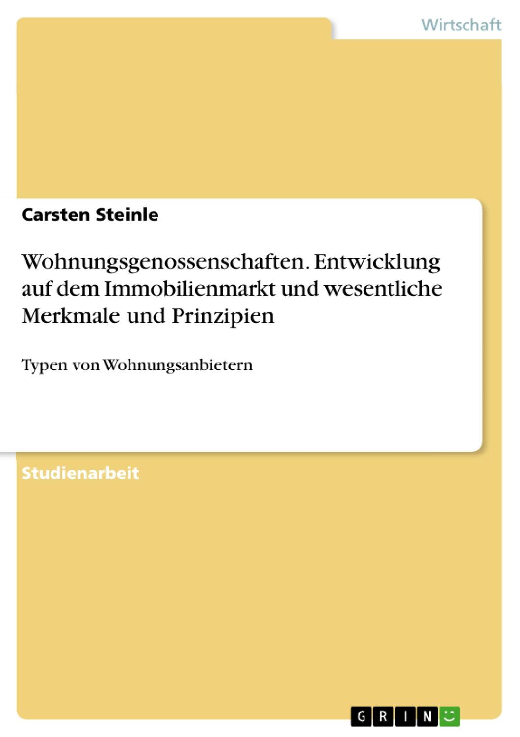 Cover: 9783668527218 | Wohnungsgenossenschaften. Entwicklung auf dem Immobilienmarkt und...