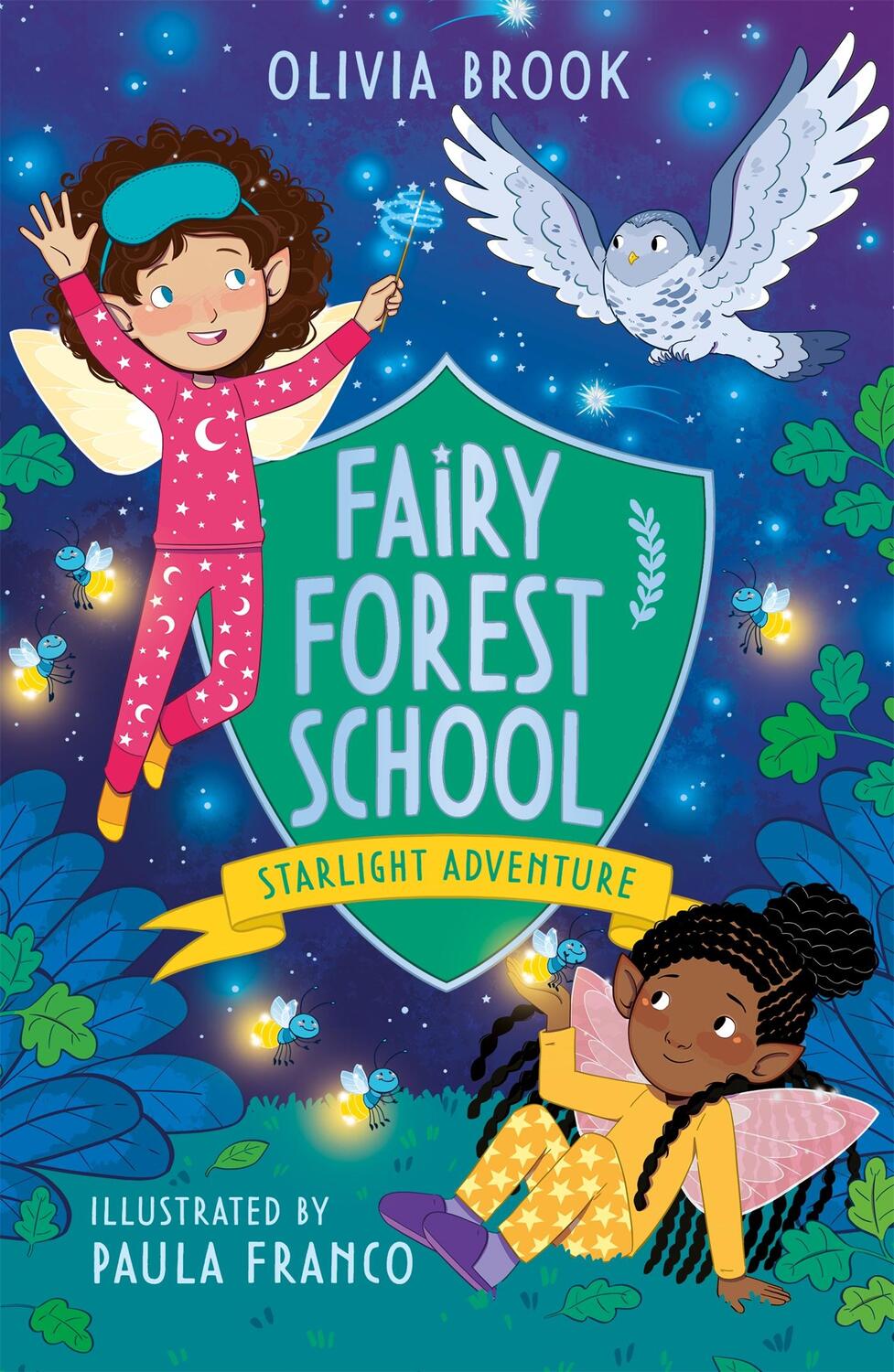 Cover: 9781408368121 | Fairy Forest School: Starlight Adventure | Book 6 | Olivia Brook