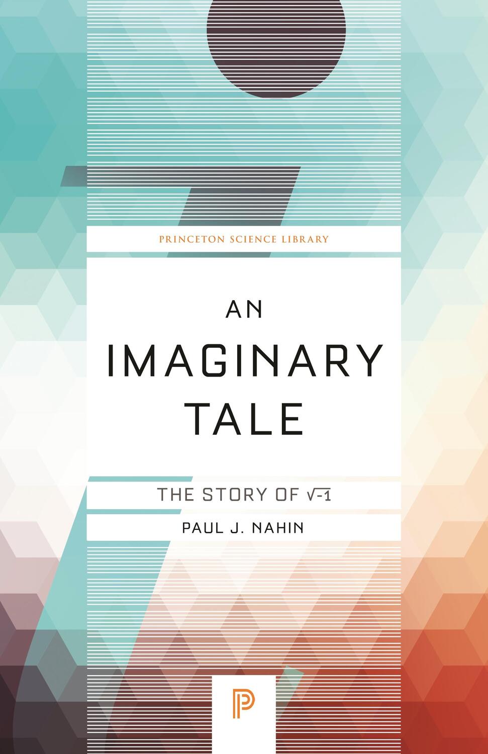 Cover: 9780691169248 | An Imaginary Tale | The Story of √-1 | Paul Nahin | Taschenbuch