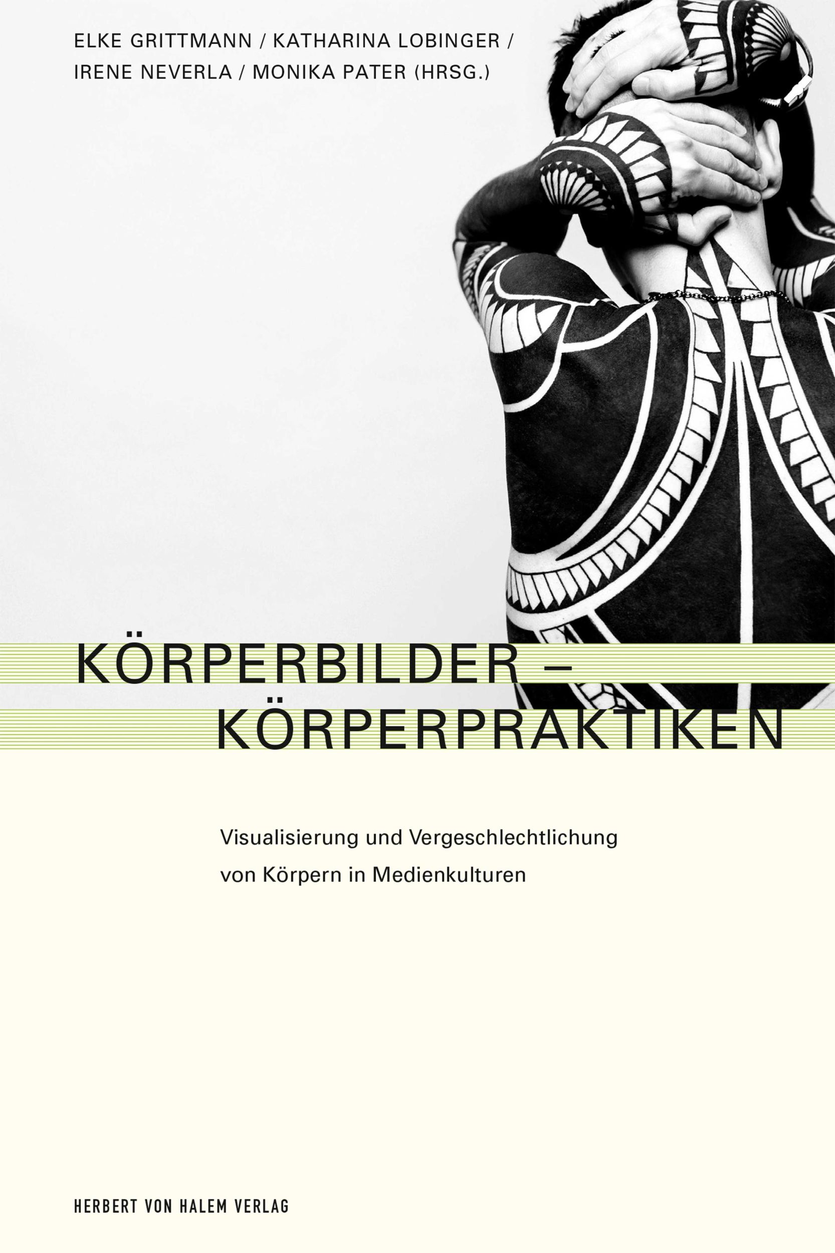 Cover: 9783869621753 | Körperbilder - Körperpraktiken | Elke Grittmann | Taschenbuch | 296 S.