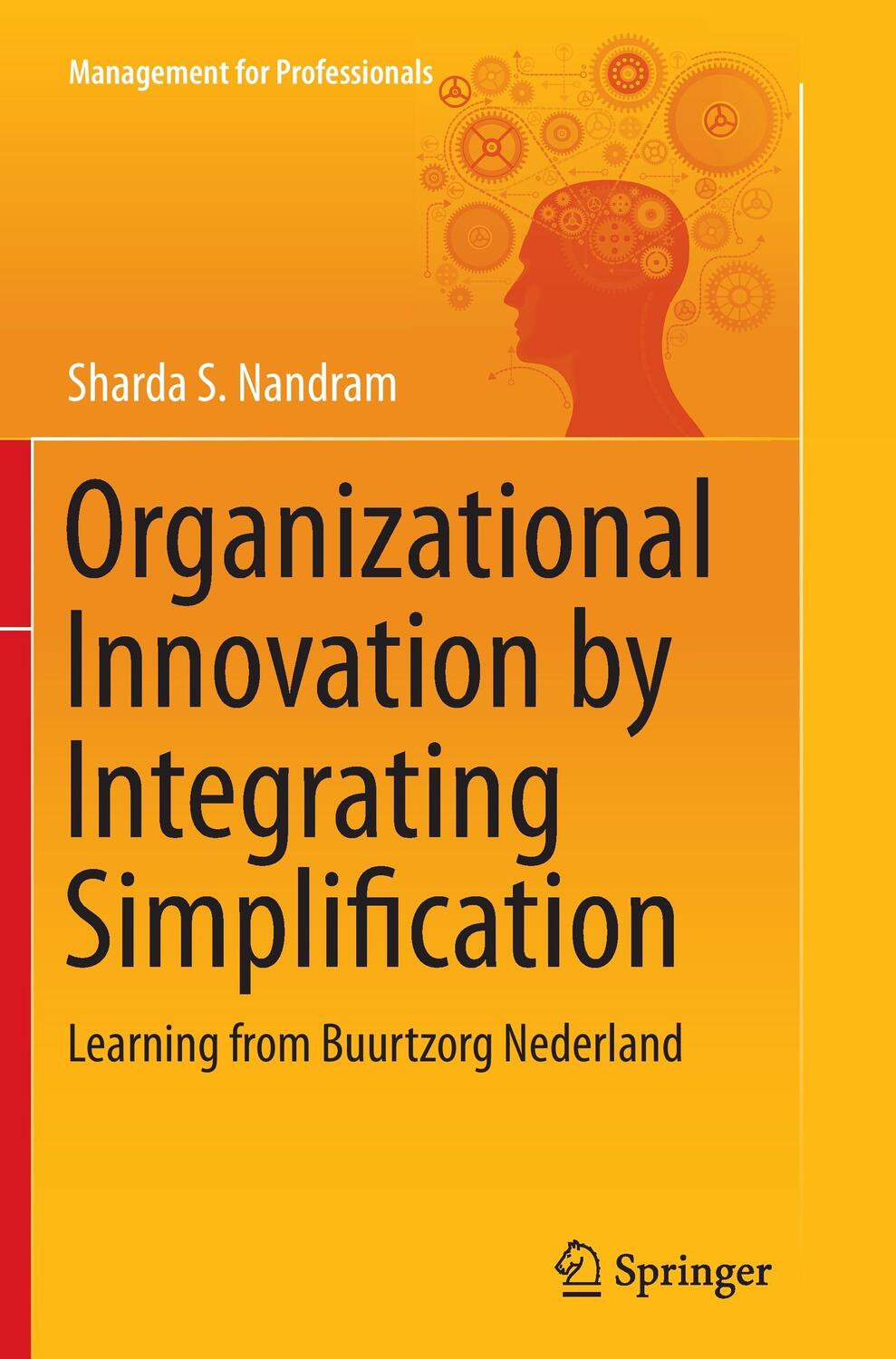 Cover: 9783319360607 | Organizational Innovation by Integrating Simplification | Nandram