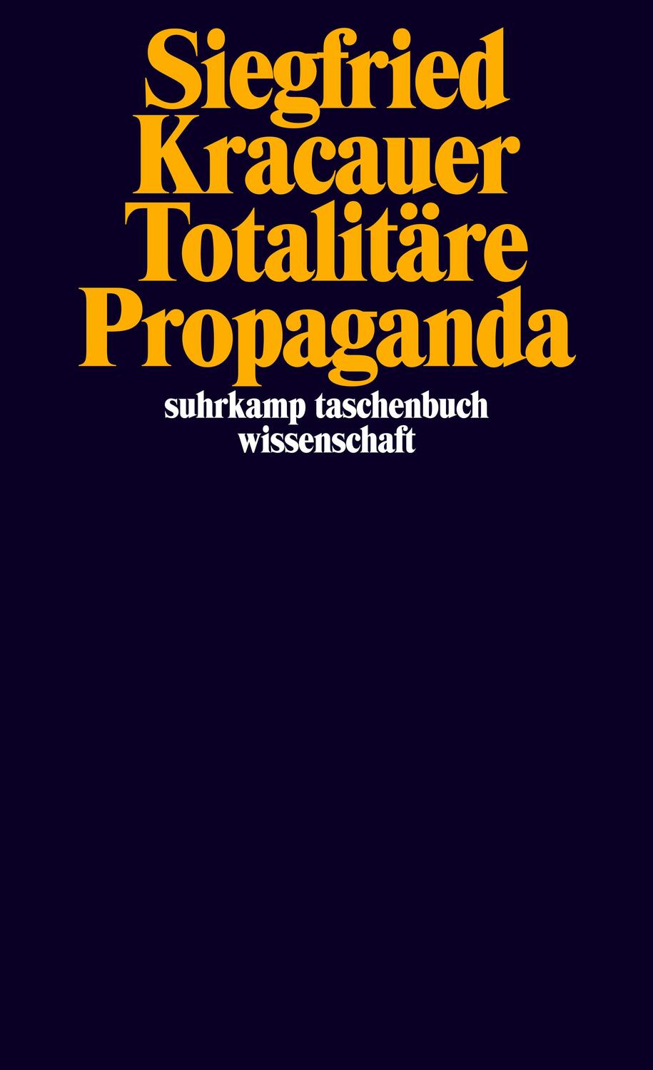 Cover: 9783518296837 | Totalitäre Propaganda | Siegfried Kracauer | Taschenbuch | Deutsch