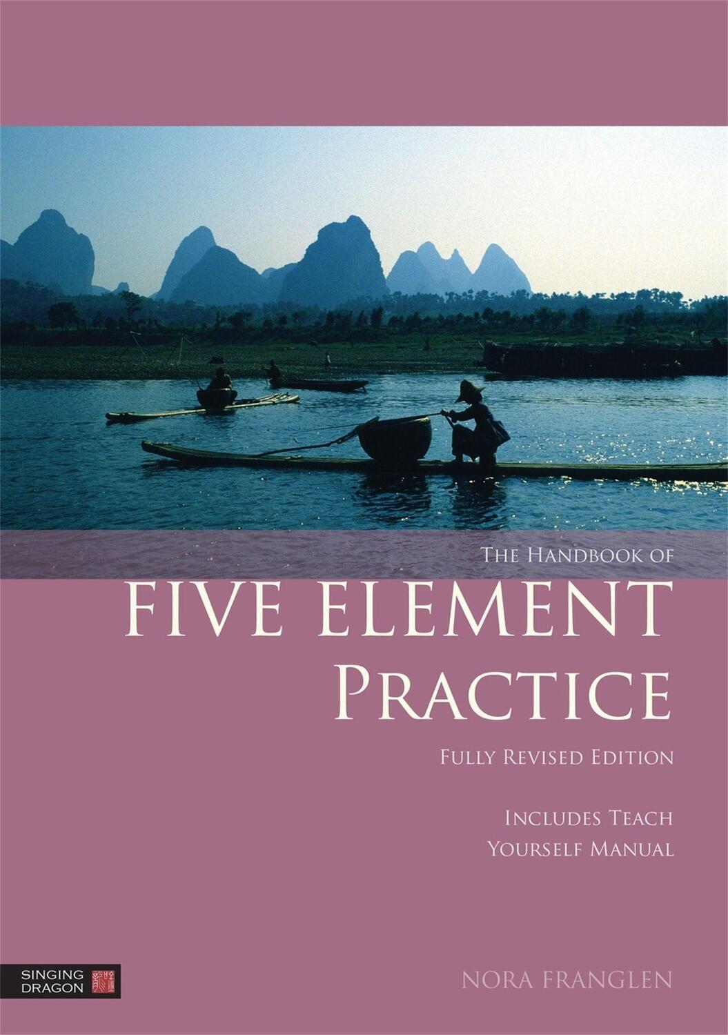 Cover: 9781848191884 | The Handbook of Five Element Practice | Nora Franglen | Taschenbuch