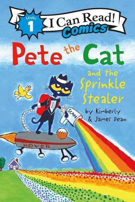 Cover: 9780062974266 | Pete the Cat and the Sprinkle Stealer | James Dean (u. a.) | Buch