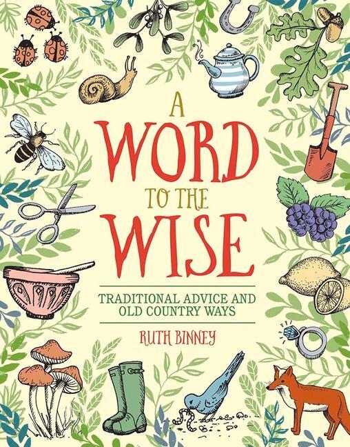 Cover: 9780486828732 | A Word to the Wise | Traditional Advice and Old Country Ways | Binney