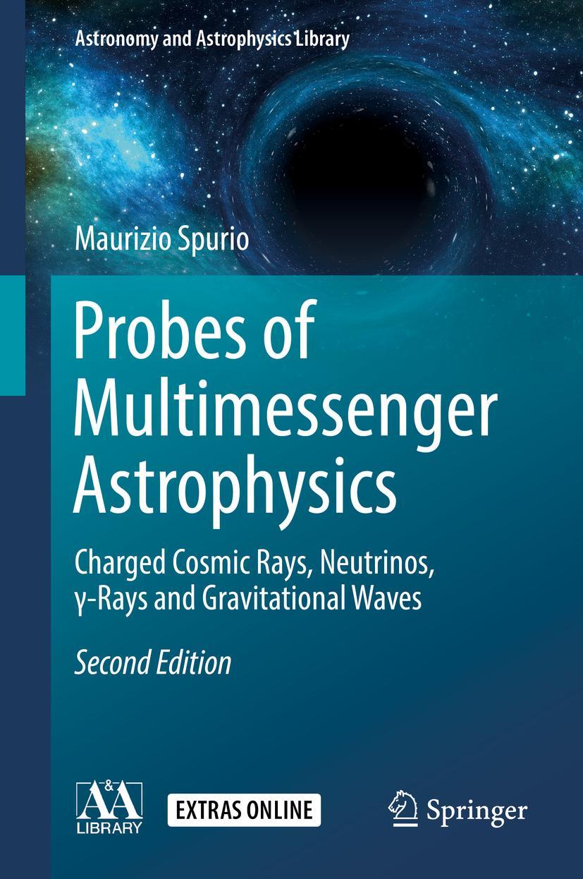 Cover: 9783319968537 | Probes of Multimessenger Astrophysics | Maurizio Spurio | Buch | xix